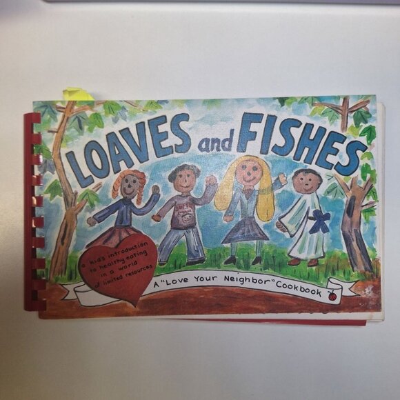 Loaves and Fishes Cook Book 1980 Love Recipes Hunger Healthy Kids Family Vintage - Picture 1 of 4